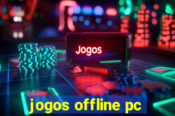 jogos offline pc